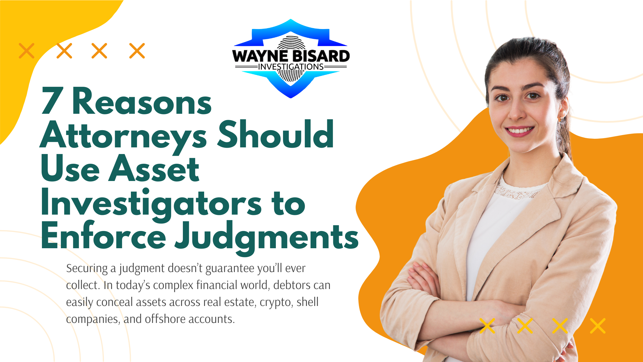 7-reasons-attorneys-should-use-asset-investigators-to-enforce-judgements
